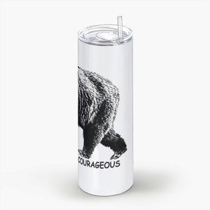 Be Strong And Courageous Bear White Tumblers With Straw, Joshua 1:9 image 3