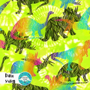 May include: A green and yellow tie-dye fabric with a repeating pattern of rainbow colored dinosaur silhouettes. The text "Dino swim" is in the bottom left corner of the image.