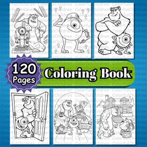 May include: A black and white coloring book featuring characters from the movie Monsters Inc. The cover shows Sully and Mike, with the text "120 Coloring Book" and "Pages".