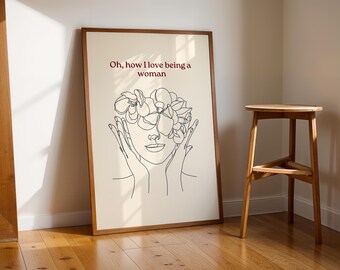 Impresión de pared "Oh, cómo me encanta ser mujer", arte de pared femenino elegante, póster de arte lineal minimalista, decoración estética del hogar, arte femenino moderno