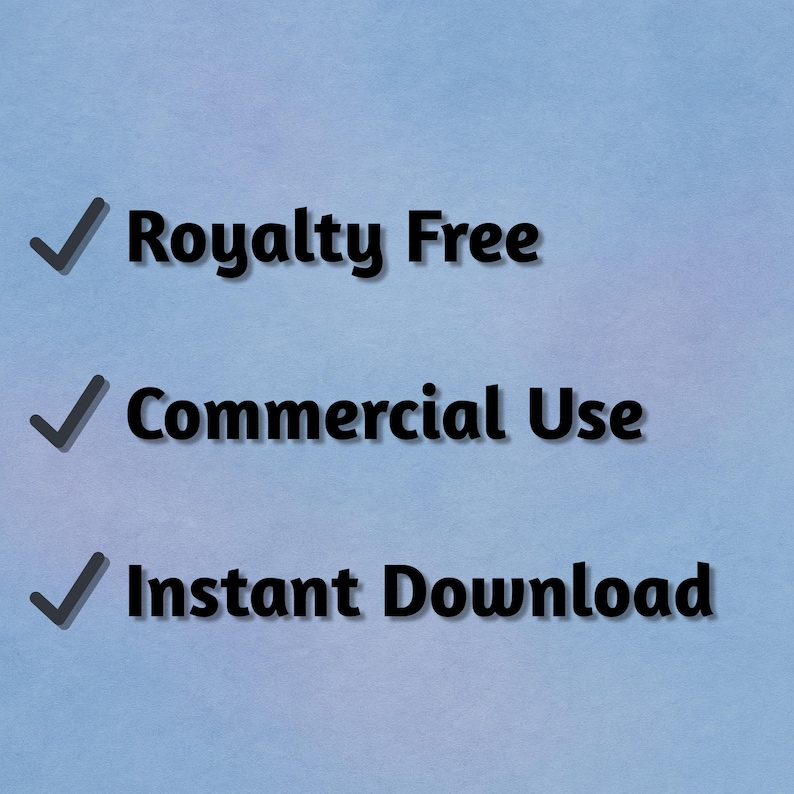 May include: A blue background with three checkmarks and text that reads "Royalty Free", "Commercial Use", and "Instant Download".