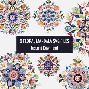 Op de afbeelding: Negen kleurrijke bloemmandala-ontwerpen in SVG-formaat. De ontwerpen bevatten ingewikkelde patronen en levendige kleuren, waaronder rood, blauw, groen, geel en paars. De tekst "9 Floral Mandala SVG Files Instant Download" wordt weergegeven in een zwarte rechthoek.