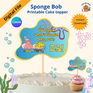SpongeBob Cake Topper Printable: Funny Theme Party Decoration (Digital File, Canva Link)