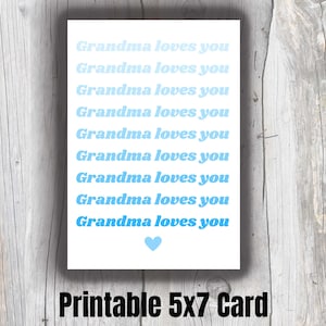 Grandma Loves You Printable Card for Grandkids Instant Download Blank Card for Grandchild from Grandma to Grandchild 5x7 Grandson #3 Blue
