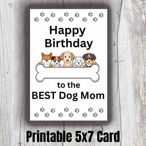Best Dog Mom Happy Birthday Printable Card from Dog to Mom Birthday Card from Dog Happy Birthday to Dog Mom from Dog Birthday Card Download