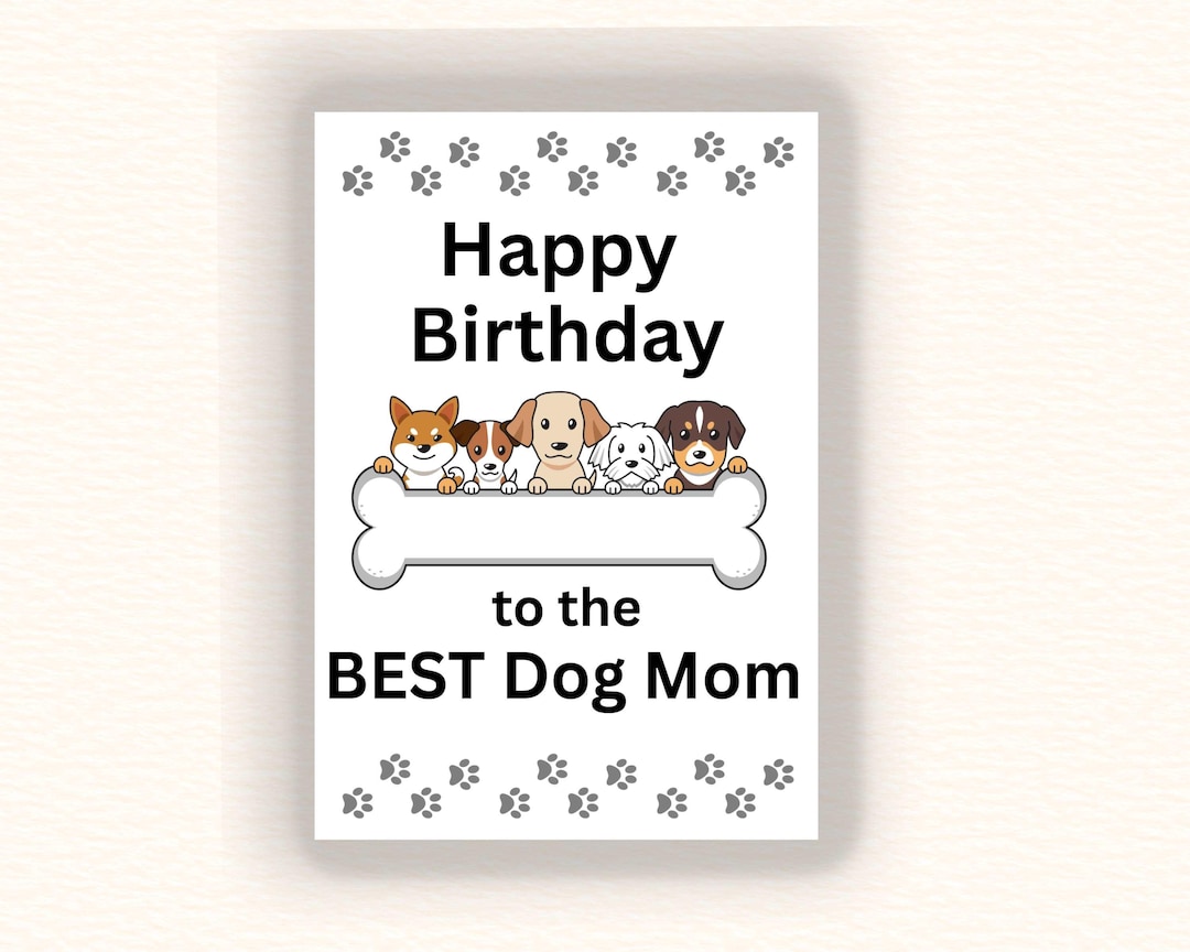Dog Mom Birthday Card From Dog – Cute Pups, Paw Prints (digital ...
