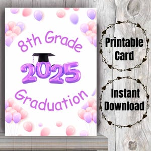 Carte de remise des diplômes de la 8e année imprimable Cadeau de remise des diplômes, promotion 2025 Félicitations Carte de remise des diplômes 8e année 2025 Carte de remise des diplômes 8e année ballons violet