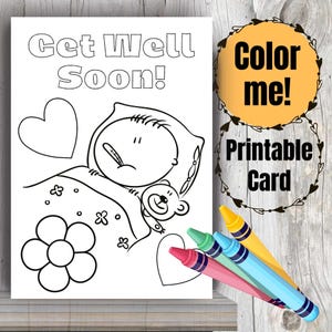 Carte à colorier imprimable Get Well Soon pour enfants à télécharger sur la carte Kids Coloring Feel Better Card Une pensée pour vous, cadeau Kids Hospital Gift 3