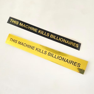 This Machine Kills Billionaires – Bicycle Sticker