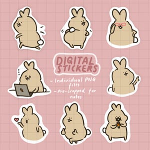 May include: Set of 8 digital stickers featuring cute cartoon bunnies in various poses. The stickers are pre-cropped and ready to use for notes, planners, or digital scrapbooking.