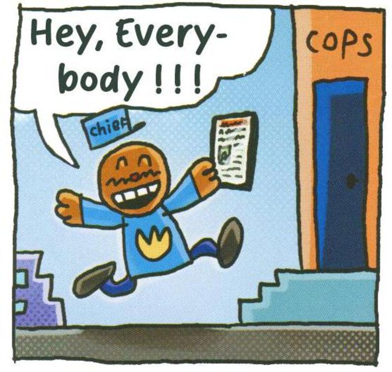 K&ouml;nnte beinhalten: Comic-Strip-Illustration eines Charakters, der rennt und schreit: &bdquo;Hey, Everybody!!!&ldquo; Die Figur h&auml;lt eine Zeitung und rennt auf ein Geb&auml;ude mit der Aufschrift &bdquo;cops&ldquo; zu. Eine Sprechblase und das Wort &bdquo;chief&ldquo; sind ebenfalls vorhanden.