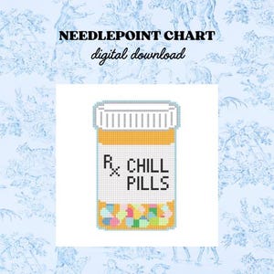 May include: Needlepoint chart digital download featuring a pill bottle design. The bottle is yellow and white with the text "Rx CHILL PILLS". The pills at the bottom are colorful. The background is a light blue toile pattern.