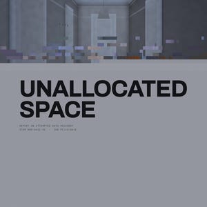 May include: A book cover with a light gray background featuring the bold black text UNALLOCATED SPACE. Above, smaller text reads CARVED FROM UNALLOCATED SPACE - NO FILE SYSTEM ENTRY. Below, text reads REPORT ON ATTEMPTED DATA RECOVERY ITEM BDR-0411-01 308 PC/26/0411 W. S. VALE A WSVALE HORROR.