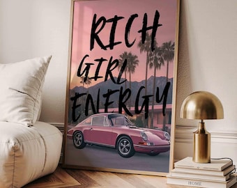 Rich Girl Energy Poster Wall Art, Girl Aesthetic Poster, Trendy Wall Art, Luxury Apartment Decor, GirlArt Print, Digital File
