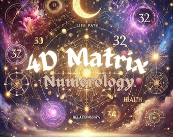 4D Matrix Numerology | Life Path, Money, Relationships and Health Reading