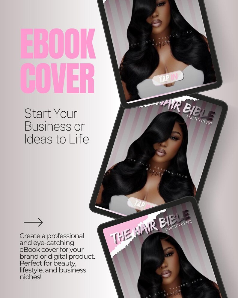 May include: Three digital tablets displaying an ebook cover design. The top tablet shows a woman with long black hair. The text "EBOOK COVER" is in pink. The text "Start Your Business or Ideas to Life" is also visible.