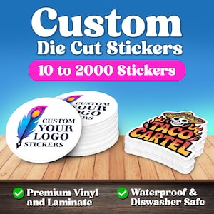 Custom Logo Vinyl Stickers: Die Cut, Water-Resistant Personalized Decals