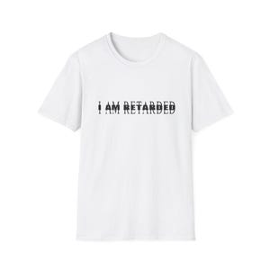 I Am Retarded Plaboi Carty  Tee for Casual Wear, Unique Gift, Everyday Comfort, Humorous Fashion, Perfect for All Occasions
