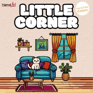 May include: A cartoon illustration of a living room with a blue couch, a white cat sitting on the couch, a small table with a vase of flowers, a window with yellow curtains, and a shelf with a potted plant, books, and a gift box. The text "LITTLE CORNER" is at the top of the image, and the text "Fun & Cozy Colors" is in the upper right corner.
