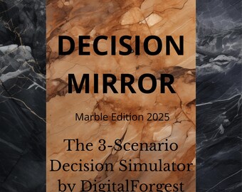 Decision Mirror – 3-Scenario Decision Simulator | Printable Decision Making Tool | DigitalForgest Marble Edition PDF