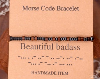 Morse Code Bracelet: Beautiful Badass Message, Wood & Hematite Beads, Adjustable Cord, Minimalist Jewelry