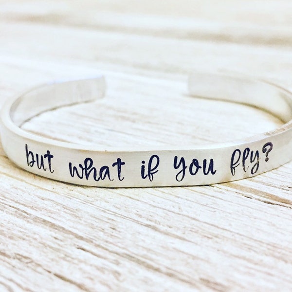 But what if you fly, Personalized Bracelet, Custom, Anxiety, Mantra, Inspiration, Customized, Depression, Encouragement, Motivation, Quote