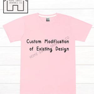 Custom Modification