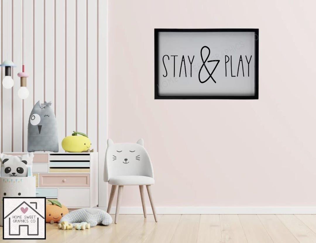 Stay + Play Sign SVG/PNG - Etsy