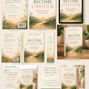 May include: A collection of book marketing materials for Become Unstuck by Maya Rowan, featuring a front cover, back cover, ebook cover, 3D paperback mockup, bookmark, social media promo, and promotional poster with a landscape illustration.