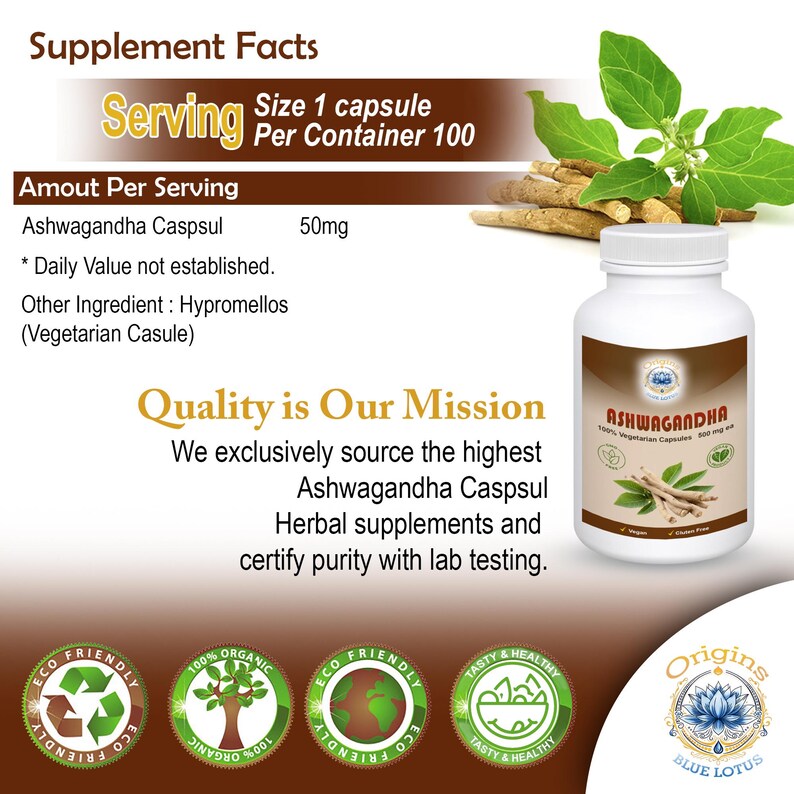 May include: A white bottle of Ashwagandha capsules with a label featuring the product name and a graphic of the herb. The image includes text detailing serving size, ingredients, and the brand's mission statement. The bottle contains 100 capsules.