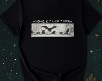 Mord... Men gör det formellt T-shirt • Raven Dark Humor T-shirt