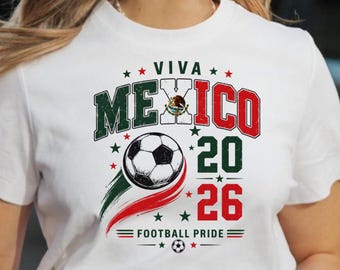Mexico 2026 Soccer PNG, Fifa world cup png, Viva Mexico Football Shirt Design, Mexican Soccer Fan Sublimation, Soccer shirt png design