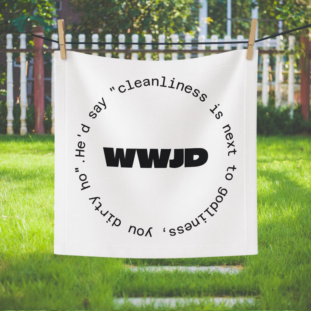 Funny Christian Face Towel. Sarcastic WWJD 