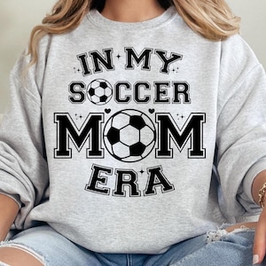 In My Soccer Mom Era Png, Soccer Mom Svg, Cheer Mom PNG, Soccer Mama Svg, Custom Soccer Mom Svg, Mom life Svg, Gift For Her, Soccer Mom PNG