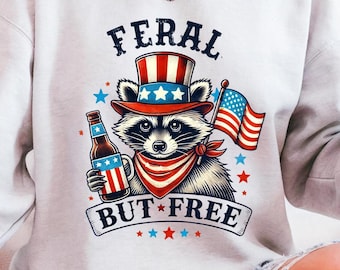 Feral but Free Funny 4th of July Raccoon, 4th of July Design, Patriotic Day Png, Feral And Free Racoon Png Sublimation, Funny 4th of July