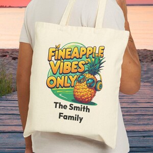 Personalized Beach Tote Bag: Fineapple Vibes, Eco-Friendly Cotton
