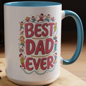 Accent Coffee Mug, Best Dad Ever Cup, Great for Father&#39;s Day Gift, Birthday or Just Because, Fun Dad Mug, 11oz, 15oz, Light Blue, Navy