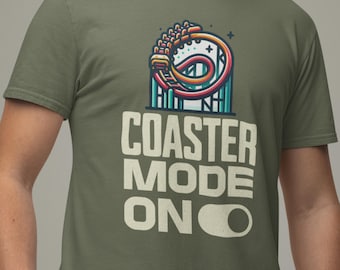 Camiseta Coaster Mode On: Camiseta para los amantes de las emociones fuertes en el parque de atracciones