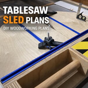Ultimate Crosscut Sled Build Plans | Precision Table Saw Jig PDF | DIY ...