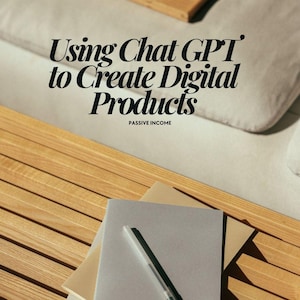 ChatGPT Digitaler Produktleitfaden | So erstellen und verkaufen Sie digitale Produkte auf Etsy | Lesebuch zum Thema „Passives Einkommen“.