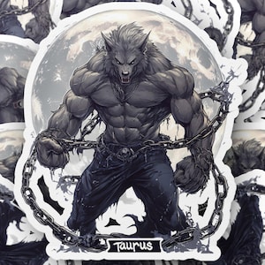 Zodiac Guardian Werewolf Taurus Sticker, Strong Moon Wolf Vinyl Decal, Astrology and Cryptid Aesthetic