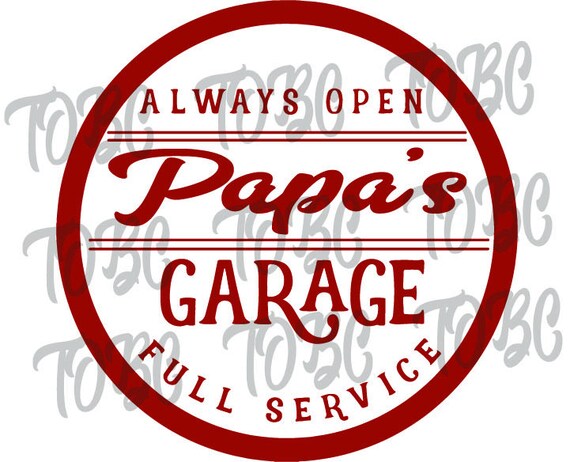 Download Papa S Garage Svg Dxf Jpg Pdf Png Cutting File Etsy