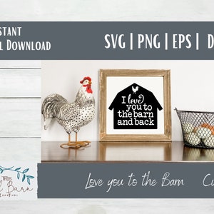 Liebe dich in die Scheune und zurück SVG PNG EPS Datei | Digitaler Download | Bauernhaus Design | Schneidedatei | Vintage Bauernhof Dekor