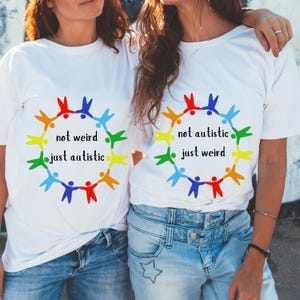 Not Autistic Just Weird T-Shirt | Comfort Colors 1717