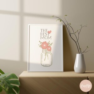 Die beste Mom druckbare Wandkunst - Muttertag Digital Download - Minimalistisches Blumenglas Poster - Sofortiger Download - Mama Geschenk