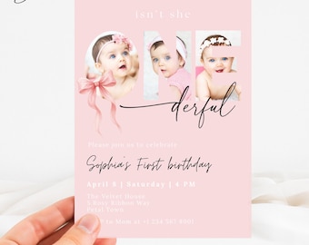 May include: A pink birthday invitation with the text "isn't she ONE derful" and three baby photos. The invitation includes details for Sophia's first birthday, including the date, time, and location.
