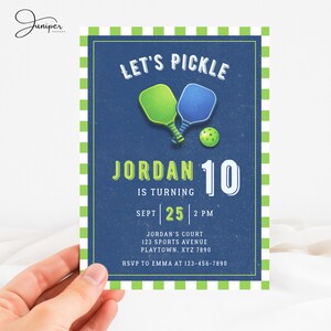 May include: A navy blue invitation with green and white border. The text reads "LET'S PICKLE" above a graphic of pickleball paddles and ball. The invitation is for Jordan's 10th birthday, September 25th at 2 PM.