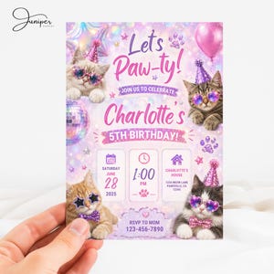 May include: A rectangular birthday invitation card featuring four kittens wearing glittery party hats and heart-shaped sunglasses. The text reads Lets Paw-ty! Charlotte's 5th Birthday, with event details for Saturday June 28 2025 at 1:00 PM.