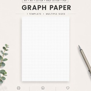 May include: A digital template for graph paper featuring a white sheet with a thin grey grid. The text at the top reads GRAPH PAPER, A4, A5, LETTER, HALF LETTER, PDF, 1 TEMPLATE, MULTIPLE SIZES. Icons for printable, download, and heart are at the bottom.