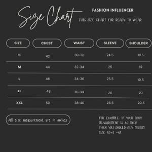 May include: A size chart for ready-to-wear clothing, with measurements in inches. The chart includes sizes S to XXL, detailing chest, waist, sleeve, and shoulder dimensions. Text at the bottom provides an example for size selection.